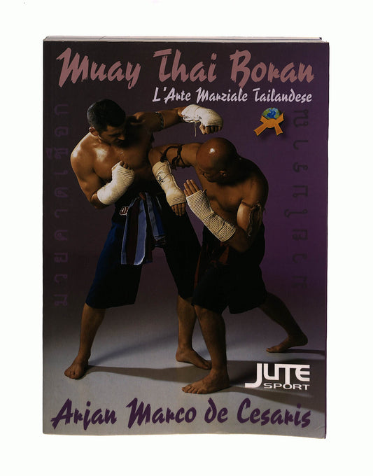 EBOND Muay Thai Boran Arjan Marco De Cesaris Jute Sport Libro LI041155