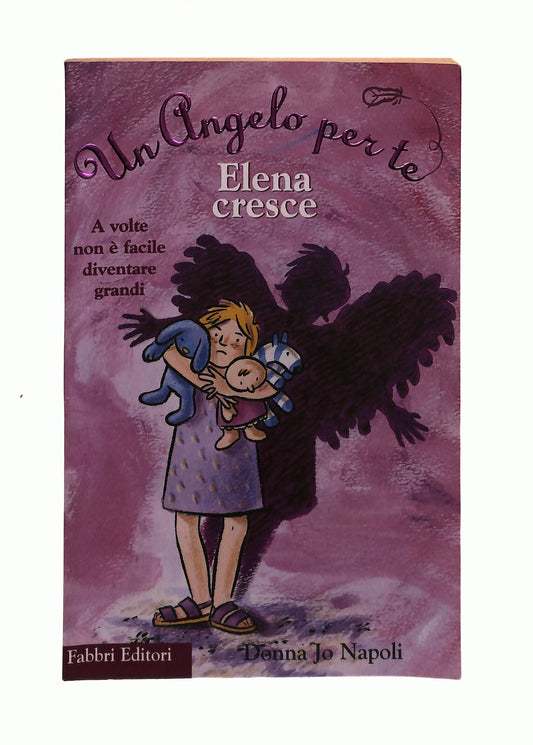 EBOND Elena Cresce Donna Jo Napoli Fabbri Editori Libro LI041177