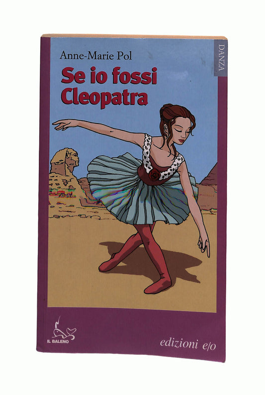 EBOND Se Io Fossi Cleopatra Anne-marie Pol Edizioni E/o Libro LI041180