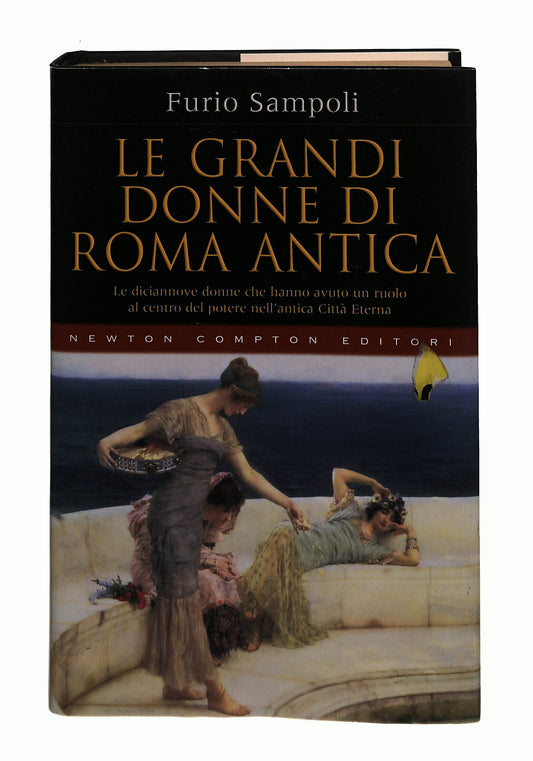EBOND Le Grandi Donne Di Roma Antica Furio Sampoli Newton Compton Libro LI041203