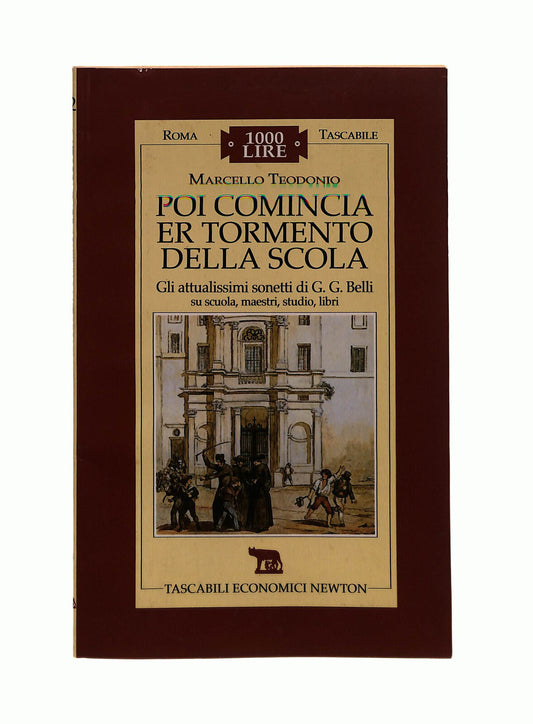 EBOND Poi Comincia Er Tormento Della Scola M. Teodonio Newton Libro LI041240