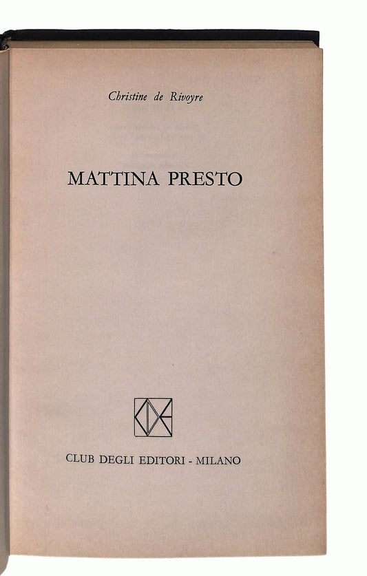 EBOND Mattina Presto Christine De Rivoyree Libro LI041242