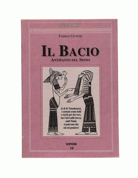 EBOND Il Bacio Antipasto Del Sesso Franco Cerretti Libretto Libro LI041263