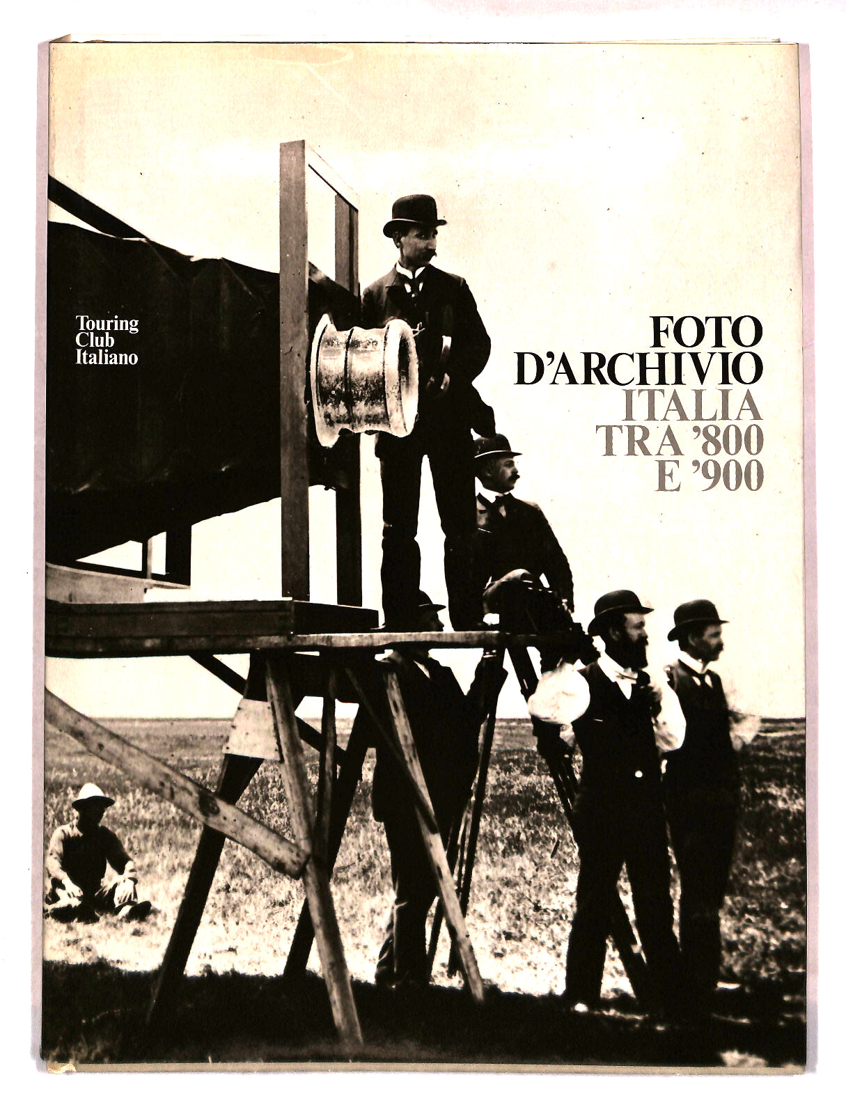 EBOND Foto d Archivio Italia Tra 800 e 900 Touring Club Italiano Libro LI041267