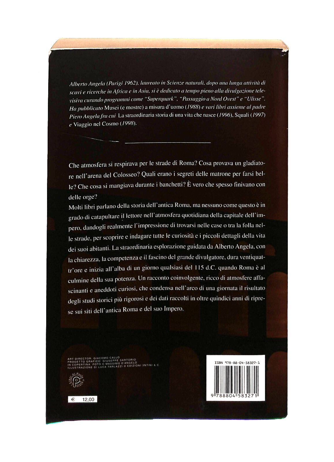 EBOND Una Giornata Nell'antica Roma Alberto Angela Mondadori Libro LI041276