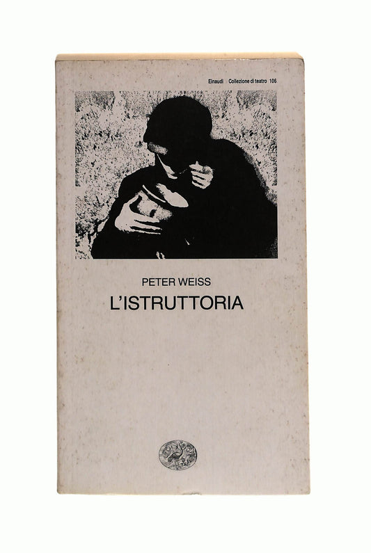 EBOND L Istruttoria Peter Weiss Einaudi Libro LI041308