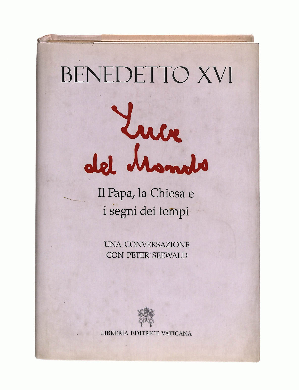EBOND Luce Del Mondo Benedetto Xvi Libreria Editrice Vaticana Libro LI041329