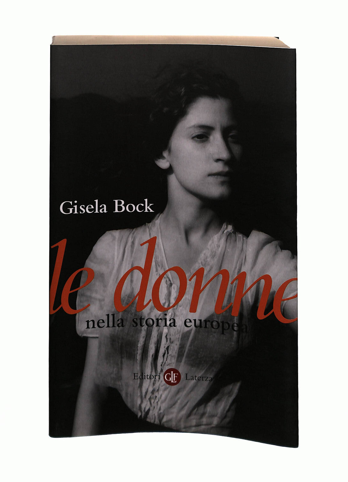 EBOND Le Donne Nella Storia Europea Gisela Bock Laterza Libro LI041330
