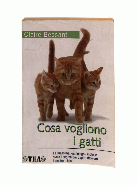 EBOND Cosa Vogliono i Gatti Claire Bessant Tea Libro LI041353