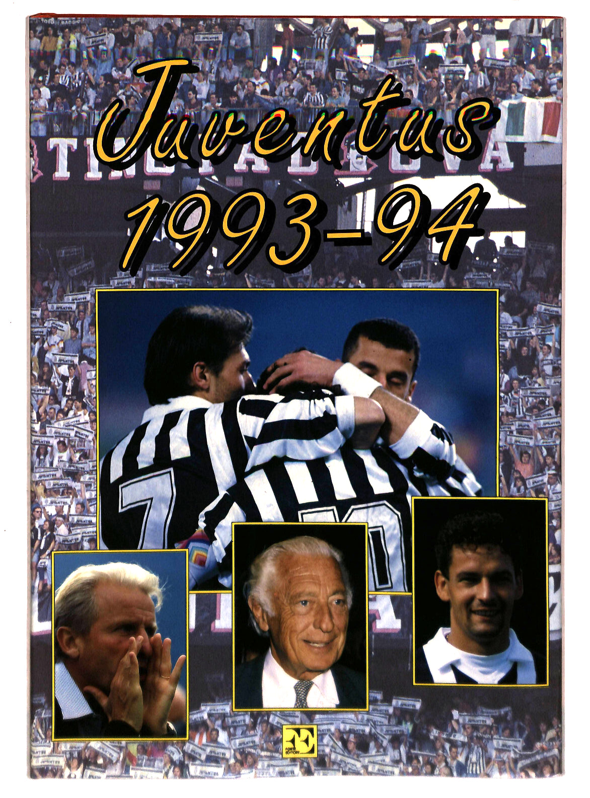 EBOND Juventus 1993-94 Forte Editore Libro LI041366