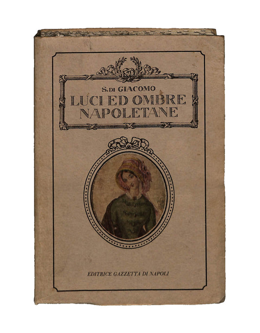 EBOND Luci Ed Ombre Napoletane S. Di Giacomo Libro LI041387