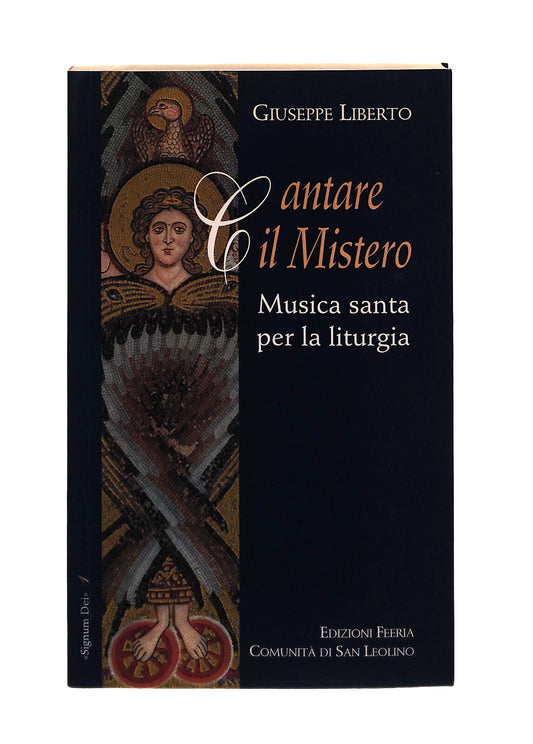 EBOND Cantare Il Mistero Giuseppe Liberto Edizioni Feeria Libro LI041411