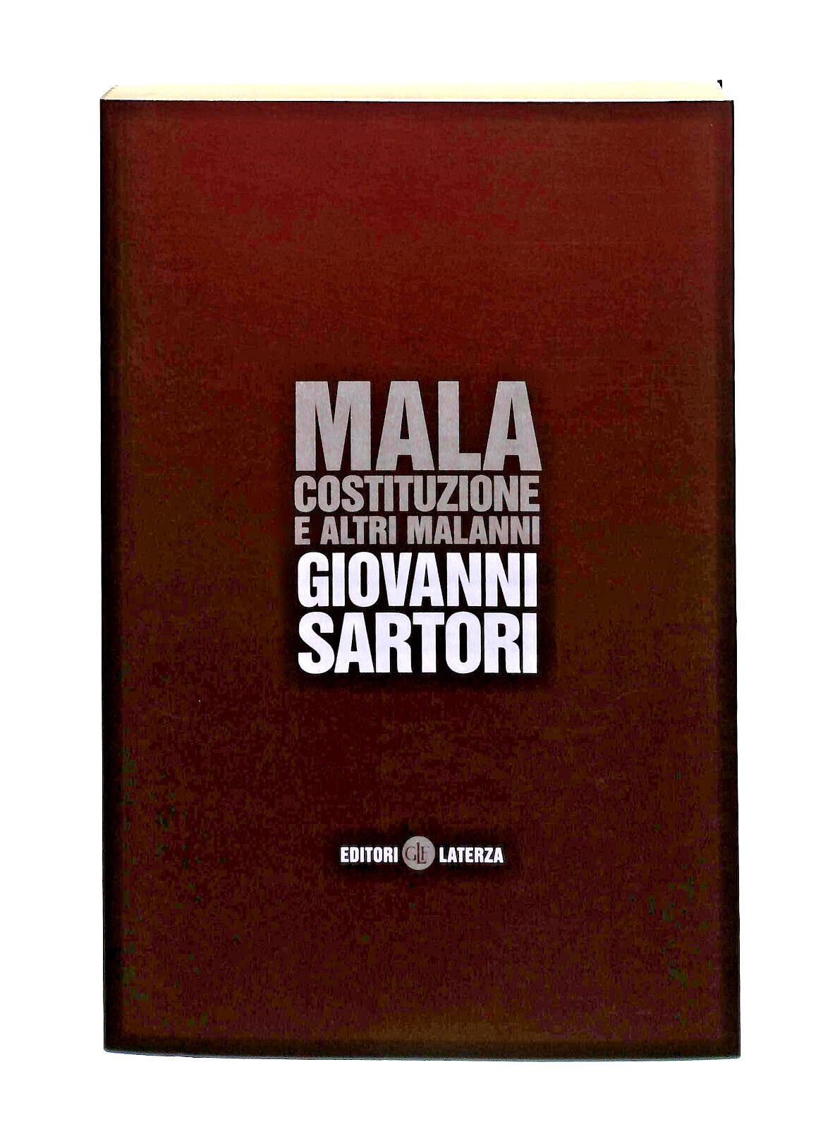 EBOND Mala Costituzione Giovanni Sartori Laterza Libro LI041452