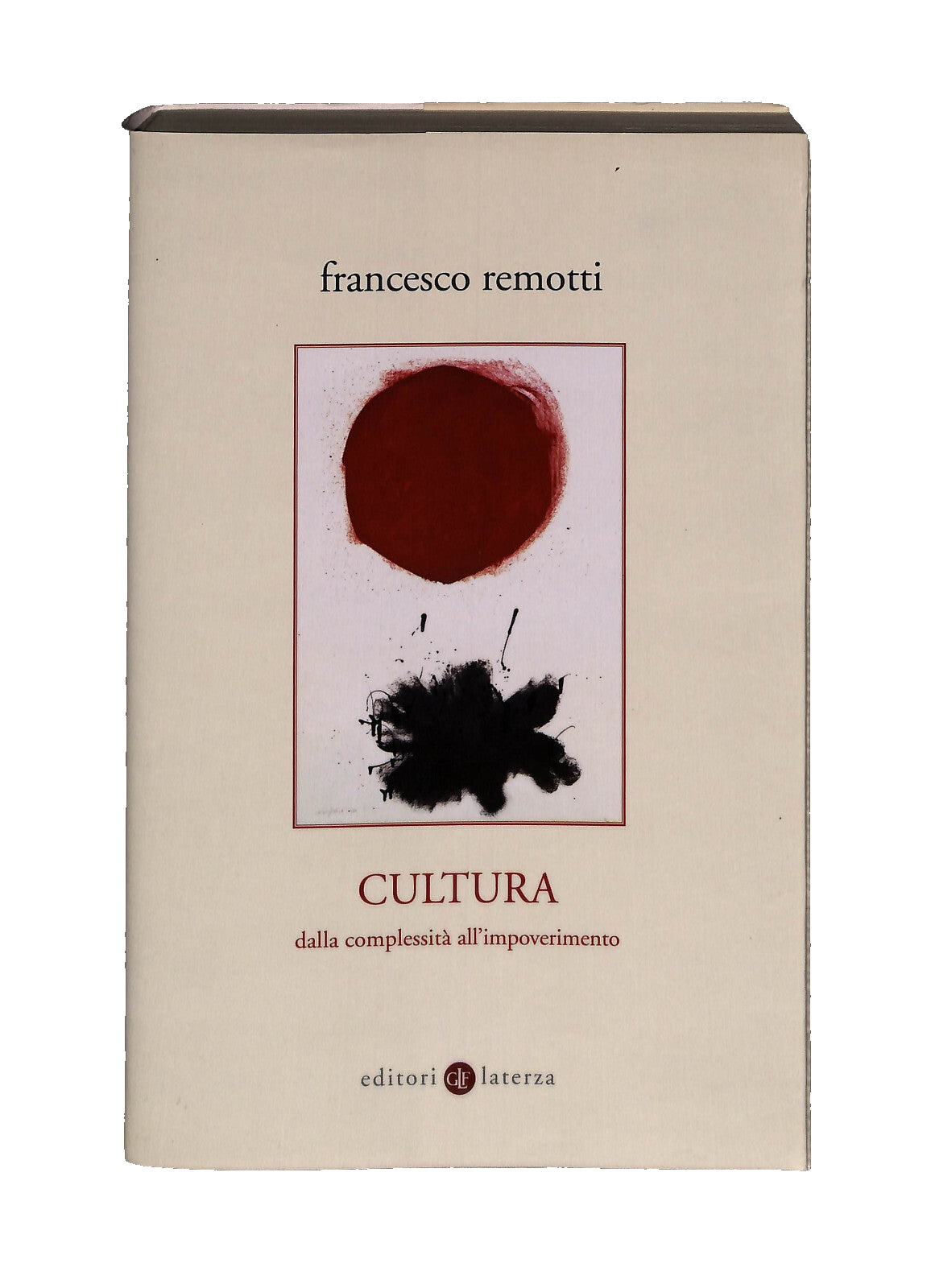 EBOND Cultura Francesco Remotti Laterza Libro LI041485