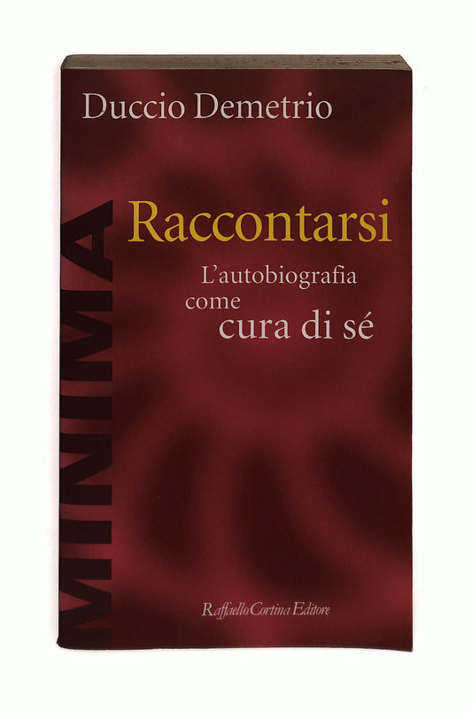 EBOND Raccontarsi Duccio Demetrio Raffaello Cortina Editore Libro LI041529