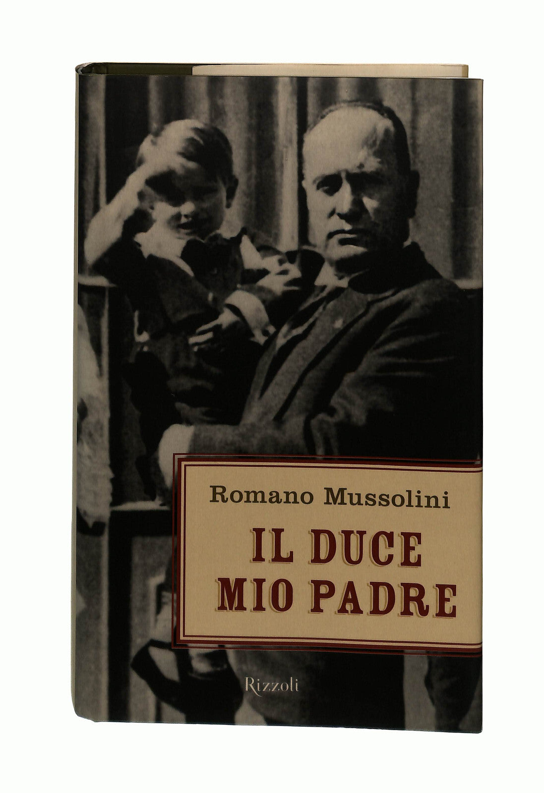 EBOND Il Duce Mio Padre Romano Mussolini Rizzoli Libro LI041707
