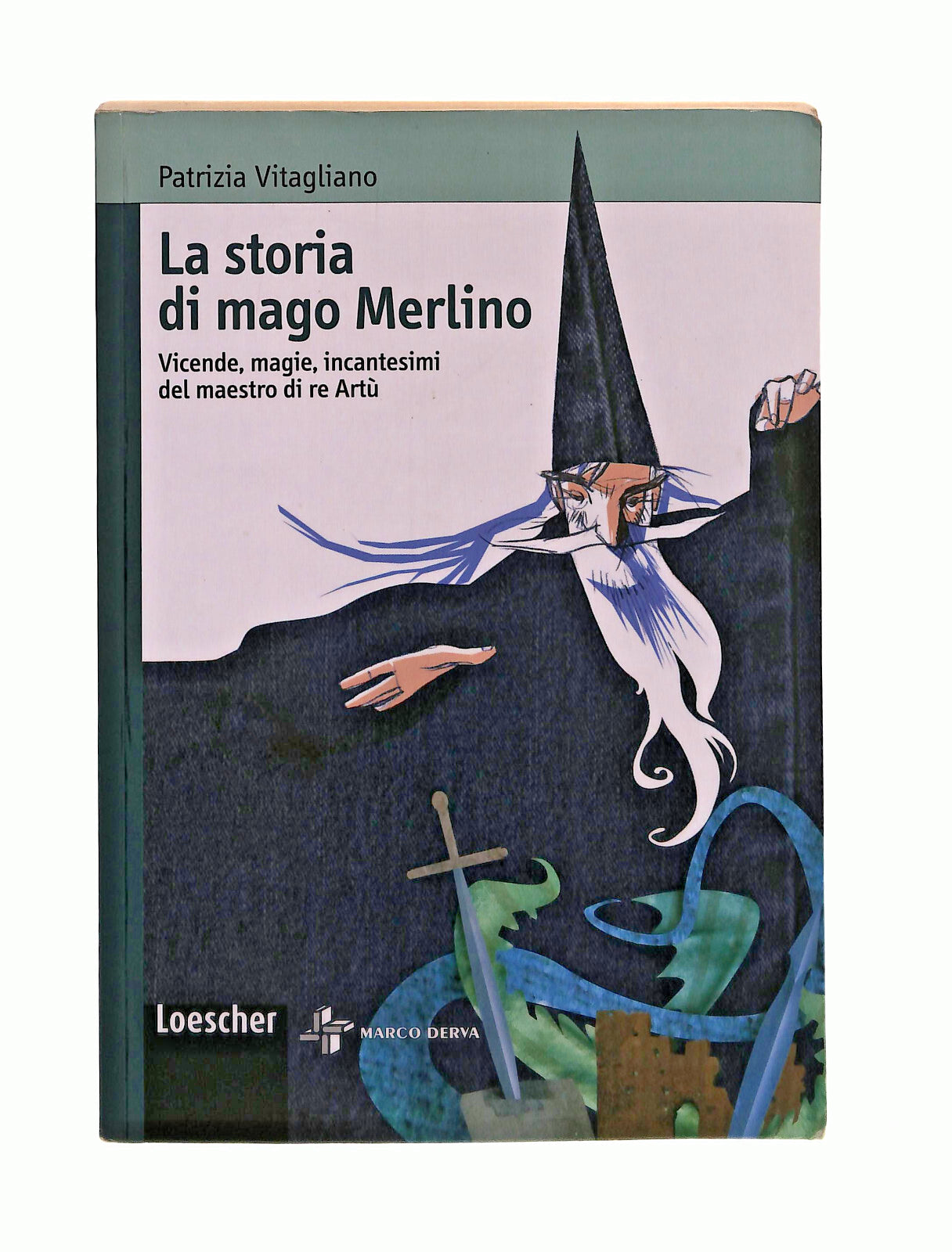 EBOND La Storia Di Mago Merlino Patrizia Vitagliano Loescher Libro LI041762