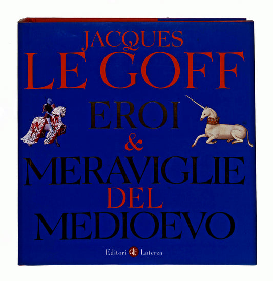 EBOND Eroi e Meraviglie Del Medioevo Jacques Le Goff Laterza Libro LI041766