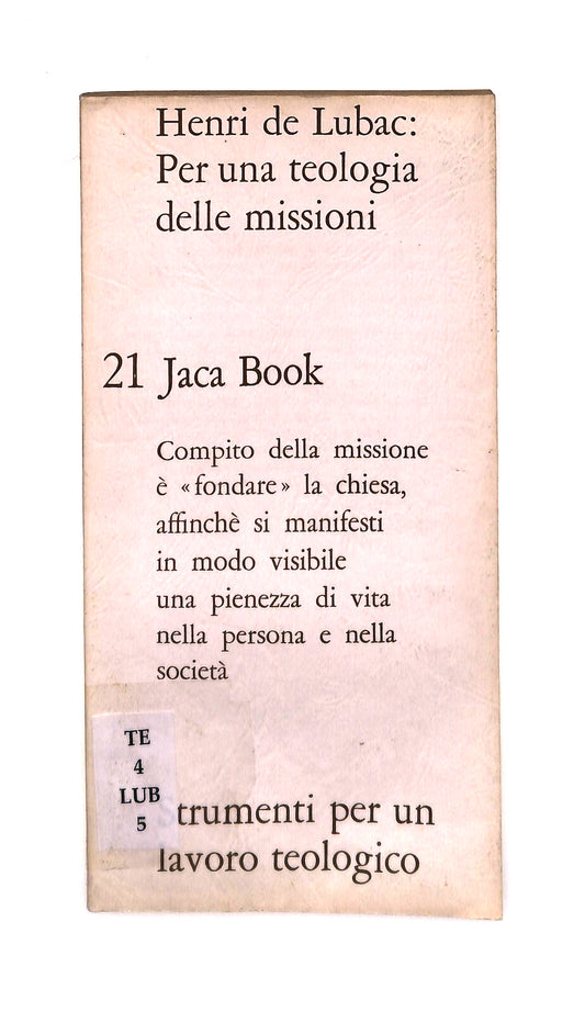 EBOND Per Una Teologia Della Missioni Henri De Lubac Jaca Book Libro LI041783