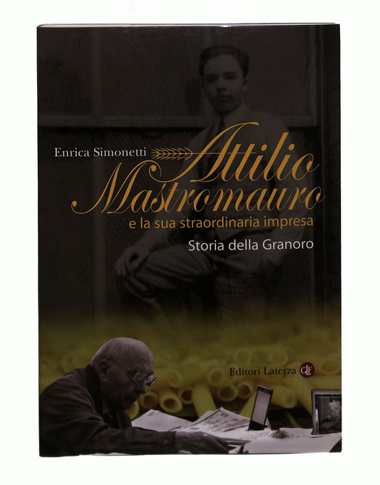 EBOND Attilio Mastromauro e La Sua Straordinaria Impresa Laterza Libro LI041826