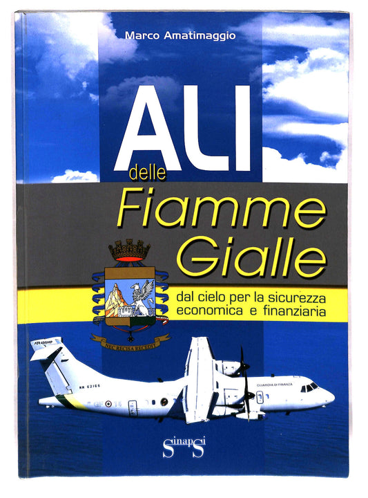 EBOND Ali Delle Fiamme Gialle M Amatimaggio Sinapsi Libro LI041887