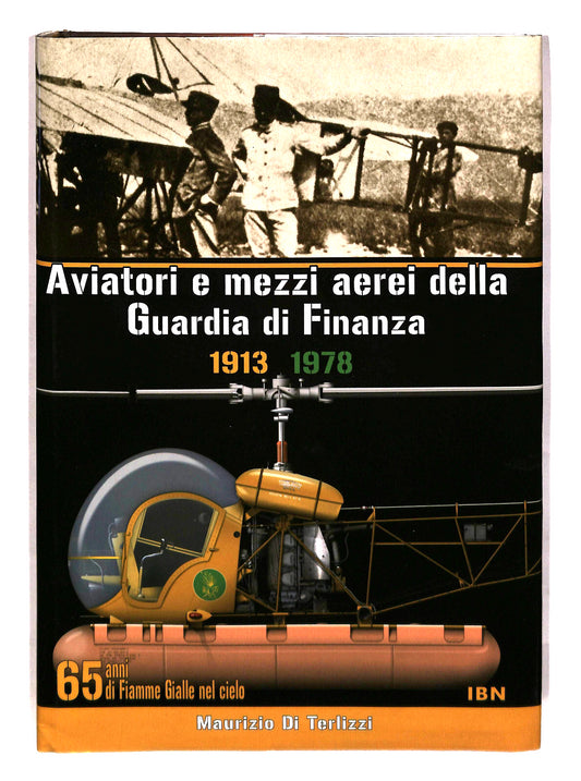 EBOND Aviatori e Mezzi Aerei Della Guardia Di Finanza 1913 1978 Libro LI041888