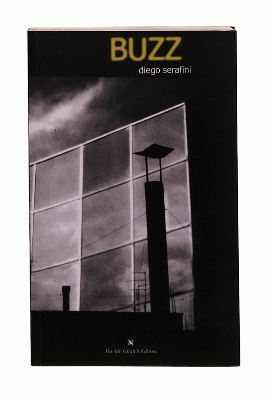 EBOND Buzz Diego Serafini Davide Ghaleb Editore Libro LI041904