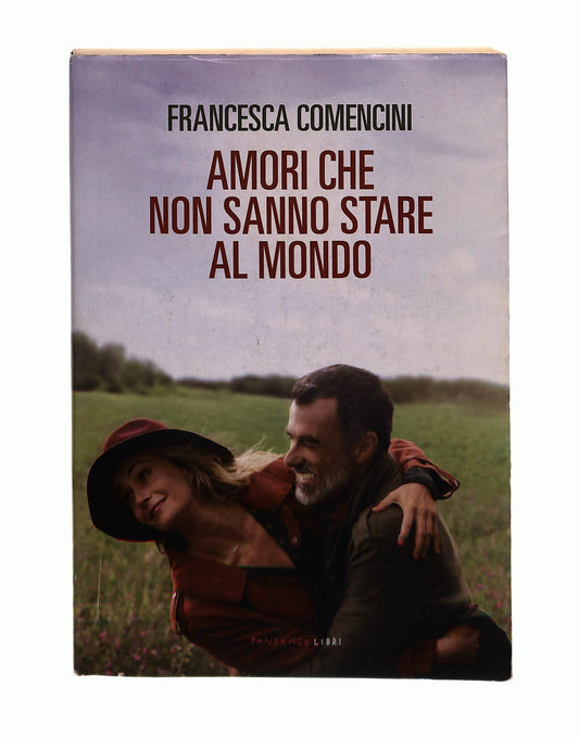 EBOND Amori Che Non Sanno Stare Al Mondo Comencini Fandango Libri Libro LI041913