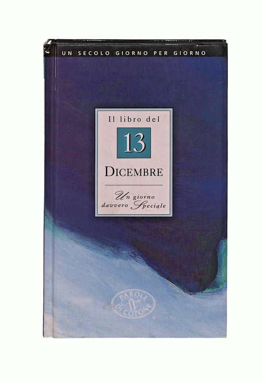 EBOND IlDel 13 Dicembre Parole Di Cotone Libro LI041934