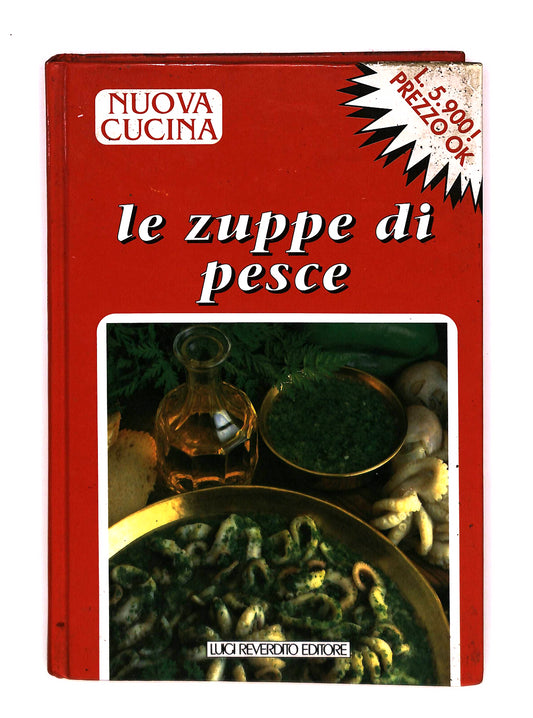 EBOND Le Zuppe Di Pesce Efisio Masili Reverdito Libro LI041937