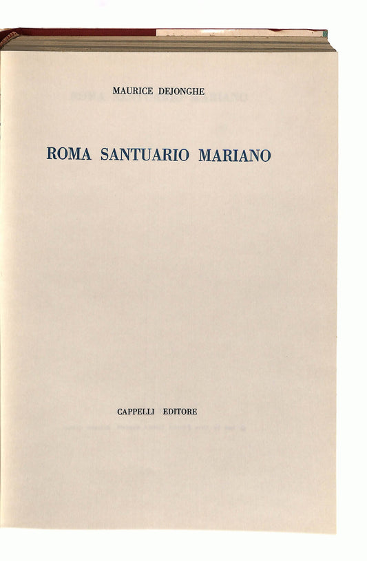 EBOND Roma Santuario Mariano Maurice Dejonghe Cappelli Libro LI041951