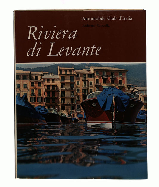 EBOND Riviera Di Levante R Crocella Automobile Club d Italia Libro LI041985
