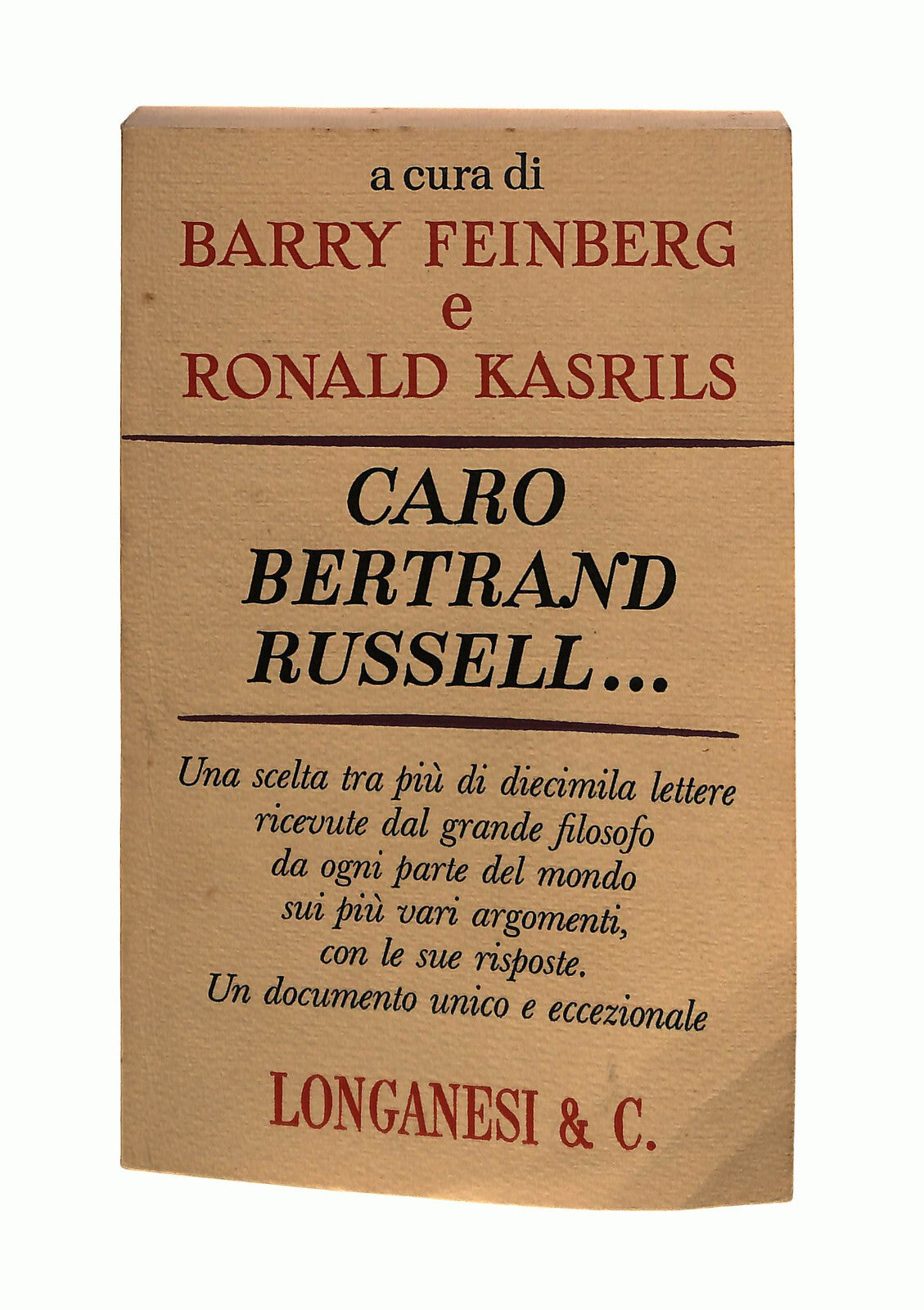 EBOND Caro Bertrand Russell Cura Feinberg Kasrils Longanesi e Co Libro LI042038