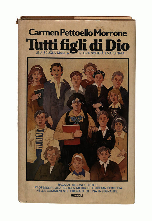 EBOND Tutti Figli Di Dio Carmen Pettoello Morrone Rizzoli Libro LI042057