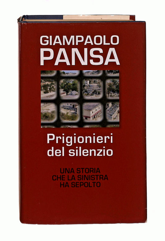 EBOND Prigionieri Del Silenzio Gianpaolo Pansa Mondolibri Libro LI042059