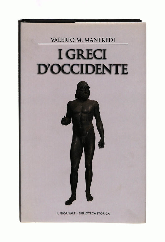 EBOND I Greci d Occidente Valerio Massimo Manfredi Il Giornale Libro LI042081