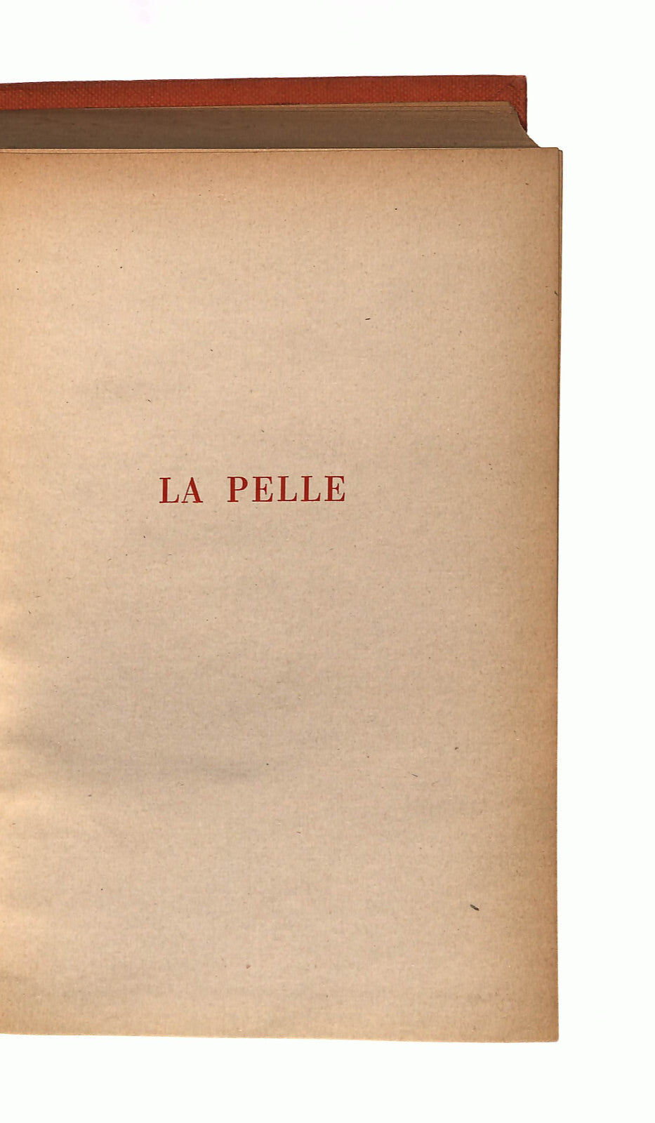 EBOND La Pelle Curzio Malaparte Vallecchi 1959 Libro LI042130