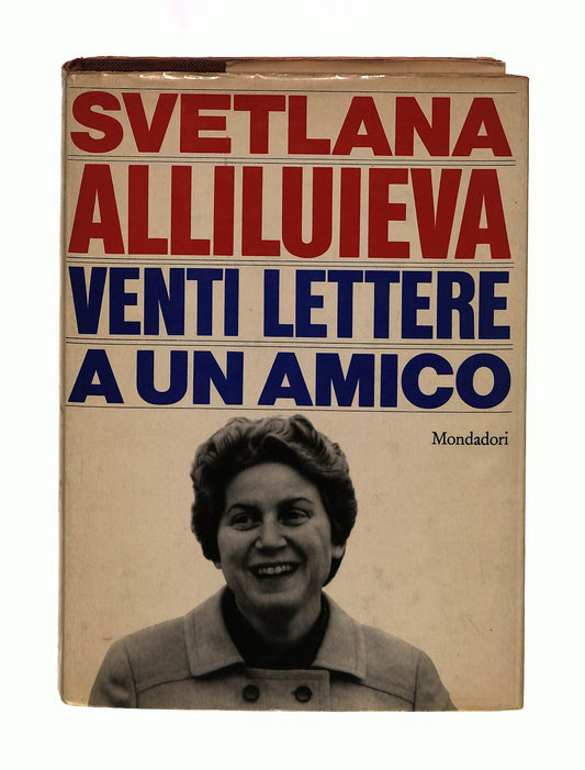 EBOND Venti Lettere a Un Amico Svetlana Alliluieva Mondadori 1967 Libro LI042160