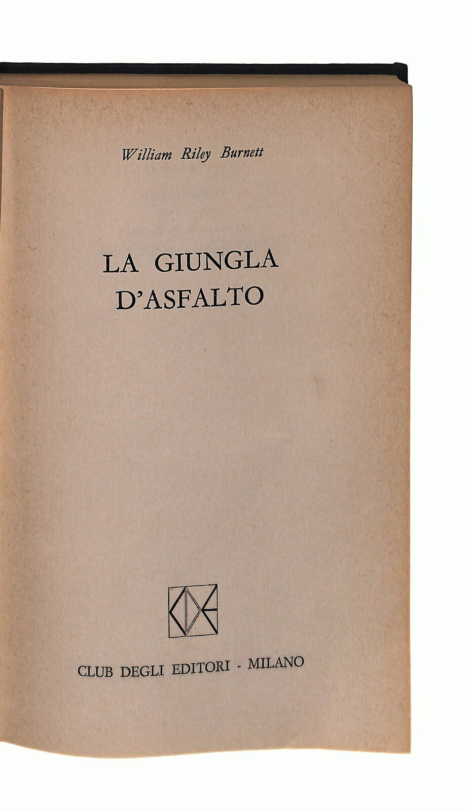 EBOND La Giungla d Asfalto William R Burnette Libro LI042161