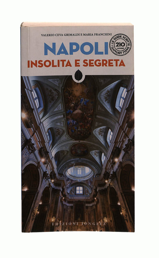 EBOND Napoli Insolita e Segreta Grimaldi Franchini Jonglez Libro LI042163