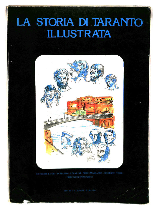 EBOND La Storia Illustrata Di Taranto Aa Vv Scorpione 1983 Libro LI042165