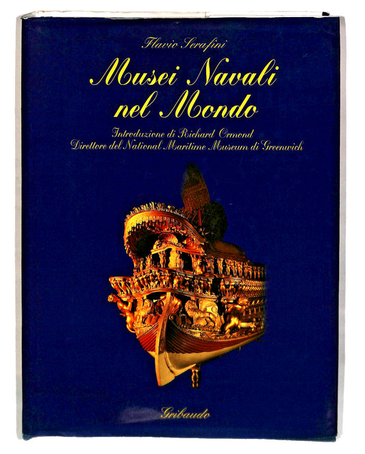 EBOND Musei Navali Nel Mondo Flavio Serafini Gribaudo Libro LI042176