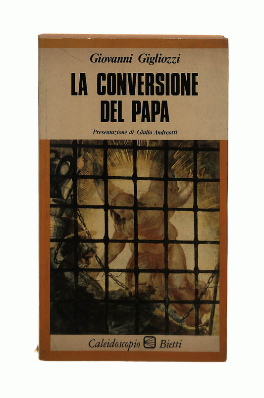 EBOND La Conversione Del Papa Giovanni Gigliozzi Bietti Libro LI042202