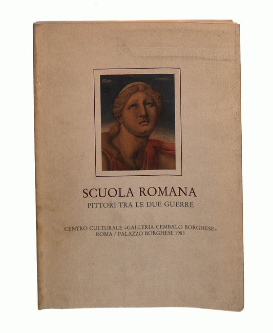 EBOND Scuola Romana Pittori Tra Le Due Guerre De Luca 1983 Libro LI042227