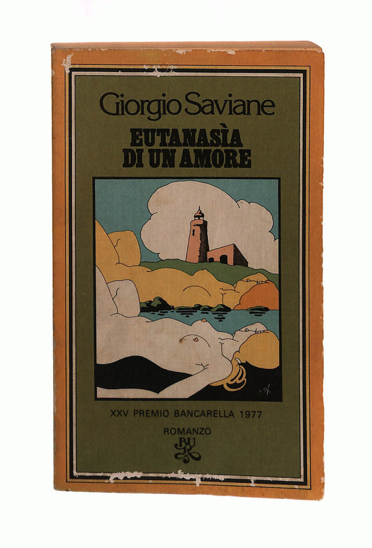 EBOND Eutanasia Di Un Amore Giorgio Saviane Bur Rizzoli Libro LI042228