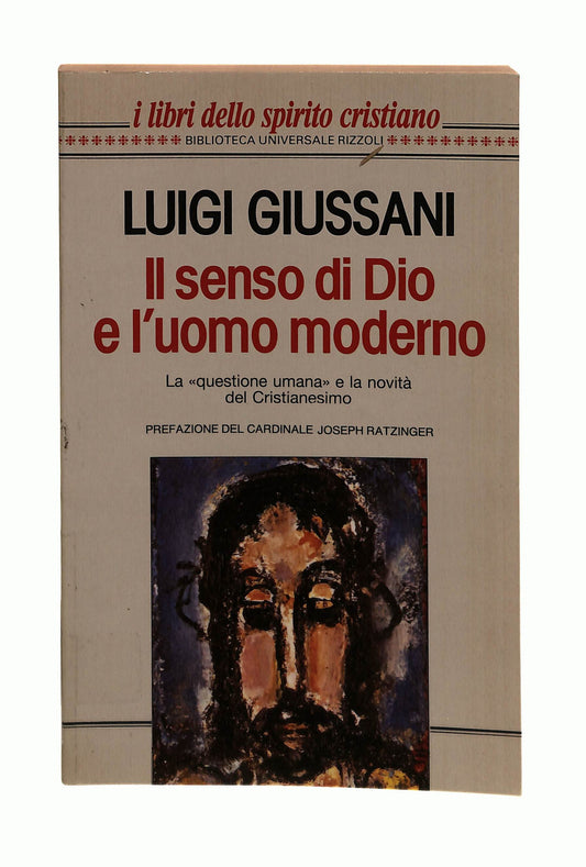 EBOND Il Senso Di Dio e l Uomo Moderno Luigi Giussani Rizzoli Libro LI042236