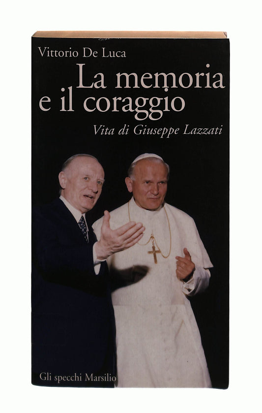 EBOND La Memoria e Il Coraggio Vittorio De Luca Marsilio Libro LI042241