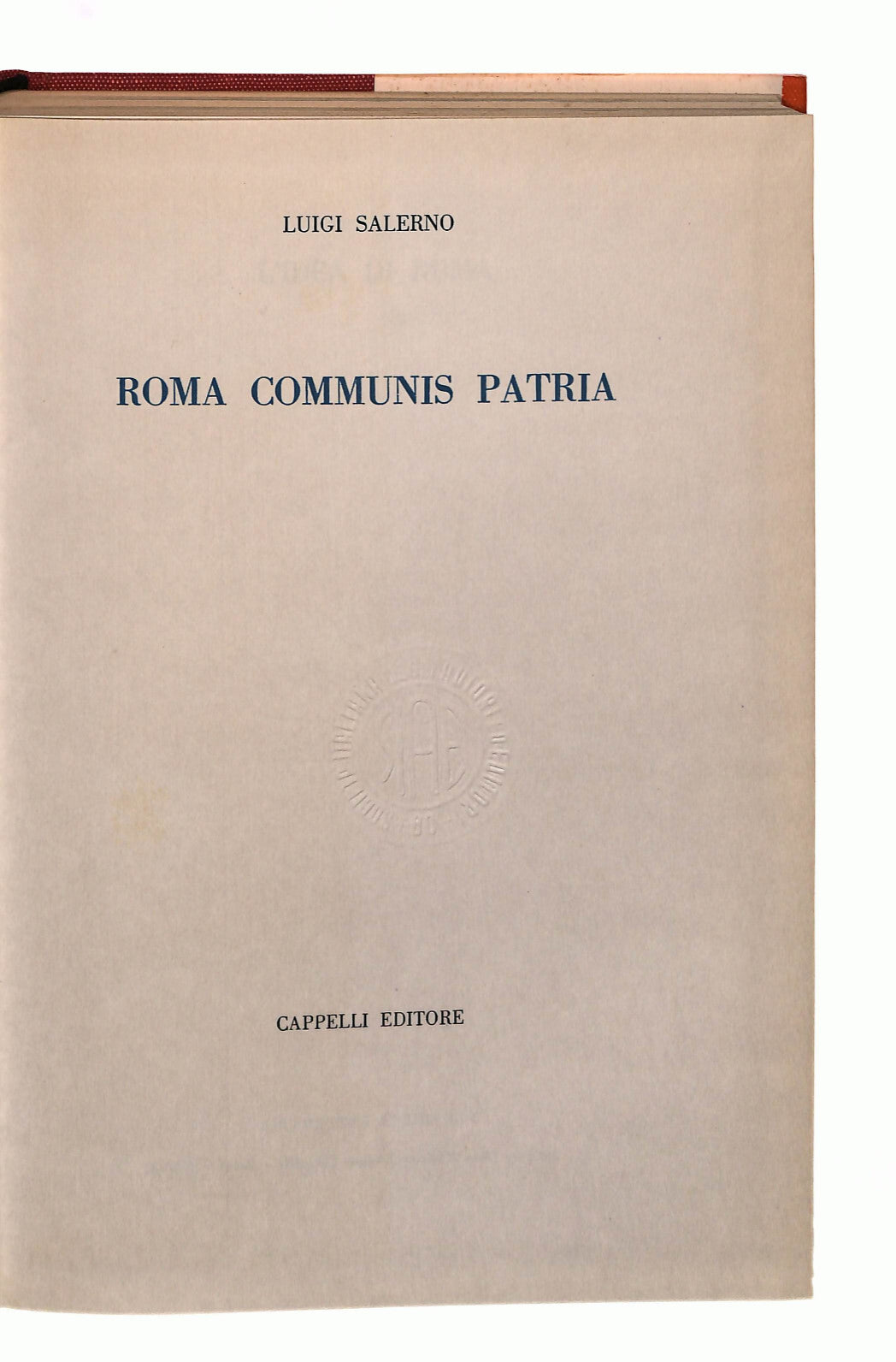 EBOND Roma Communis Patria Luigi Salerno Cappelli Libro LI042262