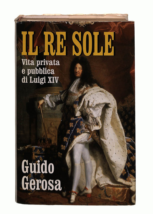 EBOND Il Re Sole Guido Gerosa Mondolibri Libro LI042279