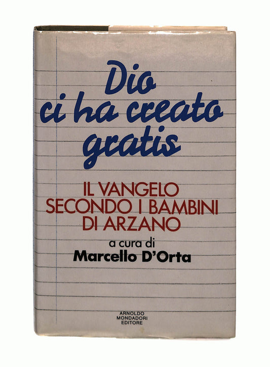 EBOND Dio Ci Ha Creato Gratis Cura M D Orta Mondadori Libro LI042290